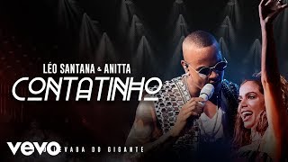 Léo Santana Anitta  Contatinho Ao Vivo Em São Paulo  2019 [upl. by Tiler]