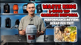 Waste King L8000 1HP Garbage Disposal Performance Review Scrap Mix Test [upl. by Aneehta20]