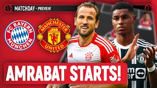 Sofyan Amrabat Starts  Bayern Munich Vs Manchester United  Preview [upl. by Schroth]