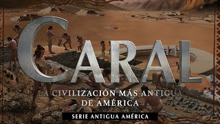 Cultura Caral  La Civilizacion Mas Antigua de America [upl. by Bonner]