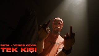 Rota x Yener Çevik  Tek Kişi Official Video [upl. by Alguire]