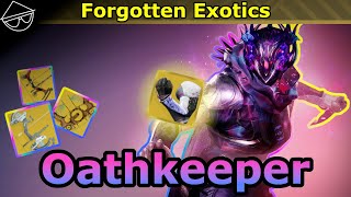 Is Oathkeeper A Sleeper Pick Destiny 2 Forgotten Exotics [upl. by Atsylac310]