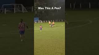 Was This A Pen penalty ref refwatch nonleague nonleaguefootball [upl. by Agretha205]