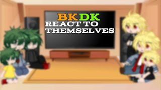 Bkdk different timelines react themselves 1503 [upl. by Myer]