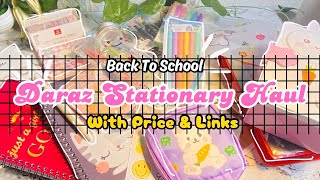 Daraz Stationary Shopping Haul  Back To School  🎒📝📚🏫 [upl. by Ojeitak534]