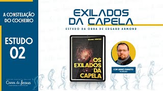 Estudo 02  A constelação do Cocheiro  Os Exilados da Capela [upl. by Artemis146]