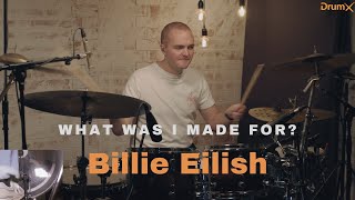 Billie Eilish  What Was I Made For  Drum Cover [upl. by Yrret]