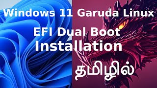 How to Install Garuda Linux amp Windows 11 Doul Boot OS in Tamil [upl. by Layton]