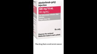 The drug that cured rectal cancer [upl. by Cirted]