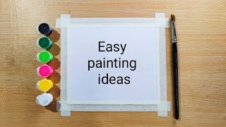 easy and simple painting ideas for beginners watercolor painting ideas [upl. by Elbag]