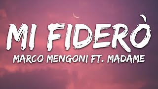 Marco Mengoni  Mi Fidero ft Madame TestoLyrics [upl. by Anjela]