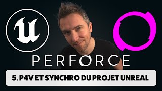 Perforce P4V  configuration pour Unreal Engine [upl. by Nidnarb276]