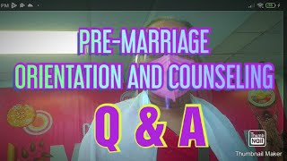 Premarriage Orientation and Counseling Q amp A [upl. by Evatsug]