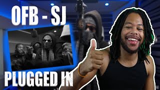 OFB SJ  Plugged In w Fumez The Engineer  Mixtape Madness REACTION [upl. by Panter]