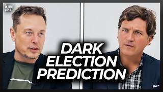 Elon Musk Blows Tucker’s Mind with His Dark 2024 Election Prediction [upl. by Dowski]