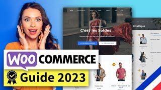 Le GUIDE ULTIME pour créer une BOUTIQUE EN LIGNE avec WordPress amp WooCommerce en 2023 🏆 [upl. by Einatirb53]