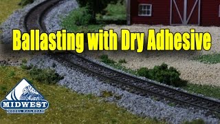 How to Ballasting with Dry Adhesive [upl. by Anen764]