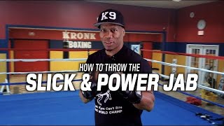 HOW TO THROW THE SLICK amp POWER JAB [upl. by Silrak]