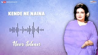 Kende Ne Naina  Noor Jehan  EMI Pakistan Originals [upl. by Earehs]