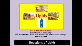 Lipids Part V  Reactions of Lipids [upl. by Winchell]