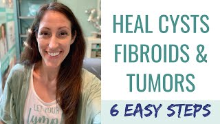 6 Ways To Heal Thyroid Dysfunction amp Cure Tumors Cysts Fibroids and Goiters in Your Body [upl. by Julissa21]