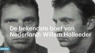 Willem Holleeder de bekendste crimineel van Nederland  RTL NIEUWS [upl. by Nitsyrc]