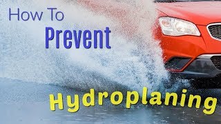 How To Avoid Hydroplaning [upl. by Yenaj821]