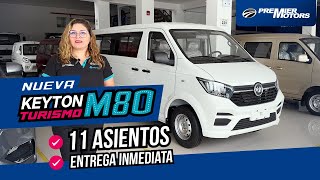 Nueva Keyton M80 Turismo  ¿La Minivan más Potente del Mercado  Premier Motors [upl. by Ayomat80]