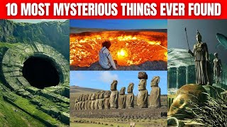 10 most mysterious things ever found [upl. by Aliakam]