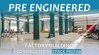 Pre Engineered Factory Building in Ghiloth Industrial Area Constructed By EPACK Prefab [upl. by Ramej]