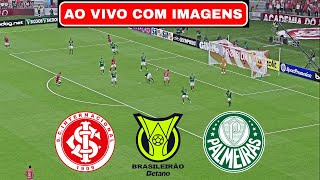 🔴INTERNACIONAL X PALMEIRAS AO VIVO COM IMAGENS  BRASILEIRÃO 2024  ASSISTIR JOGO AO VIVO COM IMAGEM [upl. by Gerk]