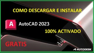 ✅ Como descargar e instalar AutoCAD 2023 Activado Legal con Licencia Educativa [upl. by Ledah]