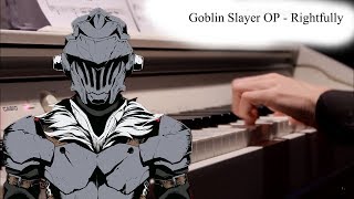 Goblin Slayer OP  Rightfully Mili Full【Rolelush】【piano】 [upl. by Ariat286]