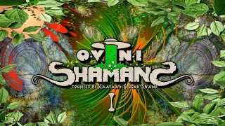 OVNI ShamanS I  Nibana  You Cannot Hide 154 [upl. by Cl]