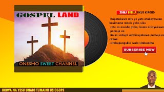 biblia takatifu ya kiswahili kitabu cha ezra GOSPEL LAND ONESMO SWEET CHANNEL LIVE OFFICIALLY [upl. by Neau554]