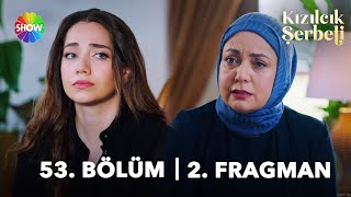 Kızılcık Şerbeti 53 Bölüm 2 Fragman  “Bu kızın derdi sizi ayırmak…” [upl. by Akkeber785]