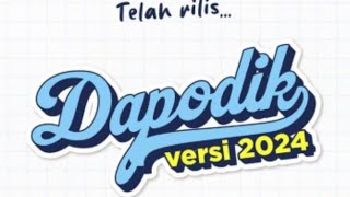 RILIS DAPODIK VERSI 2024 PANDUAN RESMI INSTALASI DAPODIK VERSI 2024 [upl. by Chilson]