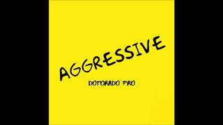 Dotorado Pro  Aggressive [upl. by Clift]