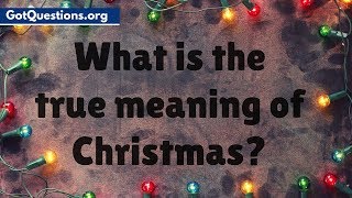 What is the True Meaning of Christmas  The Truth about Christmas [upl. by Ker]