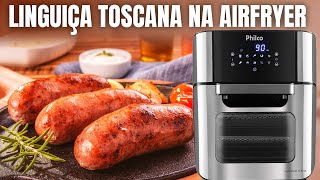 Linguiça Toscana perfeita na Air Fryer em casa cortes [upl. by Ffoeg]