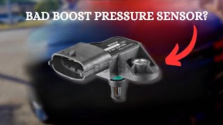 TOP 8 SYMPTOMS OF A BAD BOOST PRESSURE SENSOR [upl. by Rella]