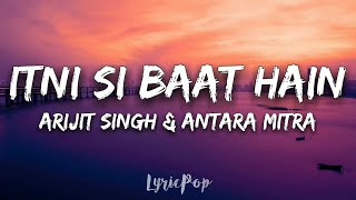 Itni Si Baat Hain Full Lyric Video Song  AZHAR  Emraan Hashmi Prachi Desai  Arijit Singh Pritam [upl. by Lerner39]