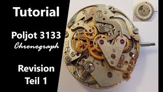 Chronograph cal 3133 zerlegen  Revision  russisches Uhrwerk  dessemble  Tutorial [upl. by Negam]