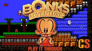 BONKS ADVENTURE NES  PLAY IT THROUGH [upl. by Radmen]