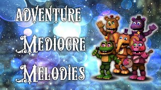 FNAF  Speed Edit Making Adventure Mediocre Melodies [upl. by Noxin813]