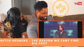 MITCH HEDBERG THE REASON WE CANT FIND BIG FOOT REACTION [upl. by Renner245]