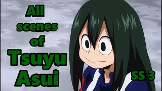 All Scenes of Tsuyu Asui in Season 3 BNHA [upl. by Fadil]