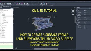 Civil 3D Tutorial  LINEWORKSHRINKWRAP I love you and creating a surface from a land surveyors TIN [upl. by Aneris]