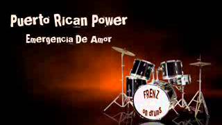 Puerto Rican Power Emergencia De Amor [upl. by Nevada]