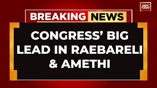 India Today Lok Sabha Election Results LIVE Coverage Congresss Big Lead In Raebareli amp Amethi LIVE [upl. by Phylis]